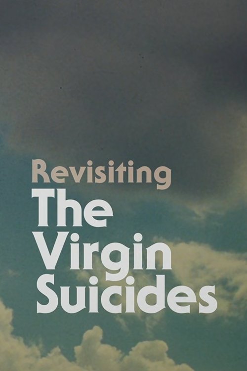 Постер Revisiting The Virgin Suicides